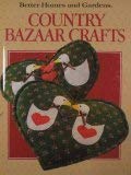Image for Better Homes and Gardens Country Bazaar Crafts