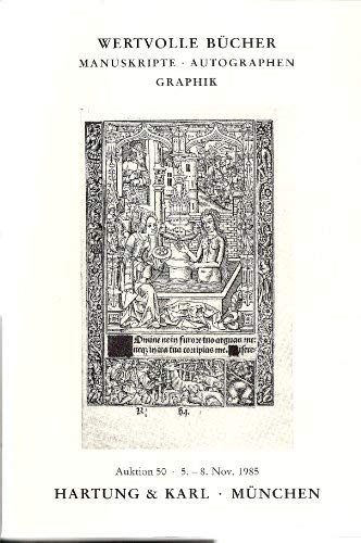 Image for Hartung & Karl. Wertvolle Bücher Manuskripte Autographen Graphik. Auktion 50. 5.- 8. Nov 1985