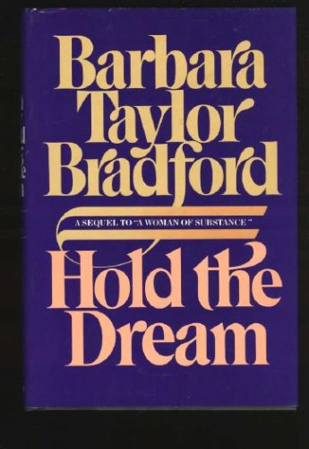Image for Hold the Dream: A Sequel to A Woman of Substance