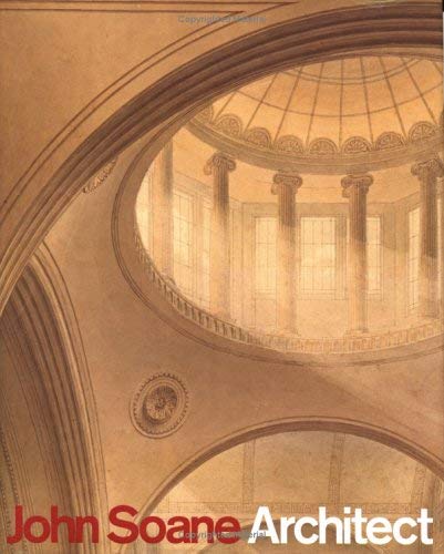 Image for John Soane, Architect: Master of Space and Light
