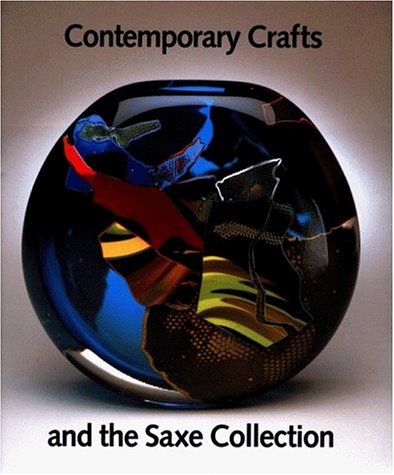 Image for Contemporary Crafts and the Saxe Collection
