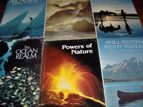 Image for National Geographic Special Publications: Sunset Coast; Into the Wilderness; Alaska: High Roads to Adventure; Still Waters White Waters; The Ocean Realm; Powers of Nature (6 Hardcovers)