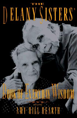 Image for Delany Sisters Book of Everyday Wisdom